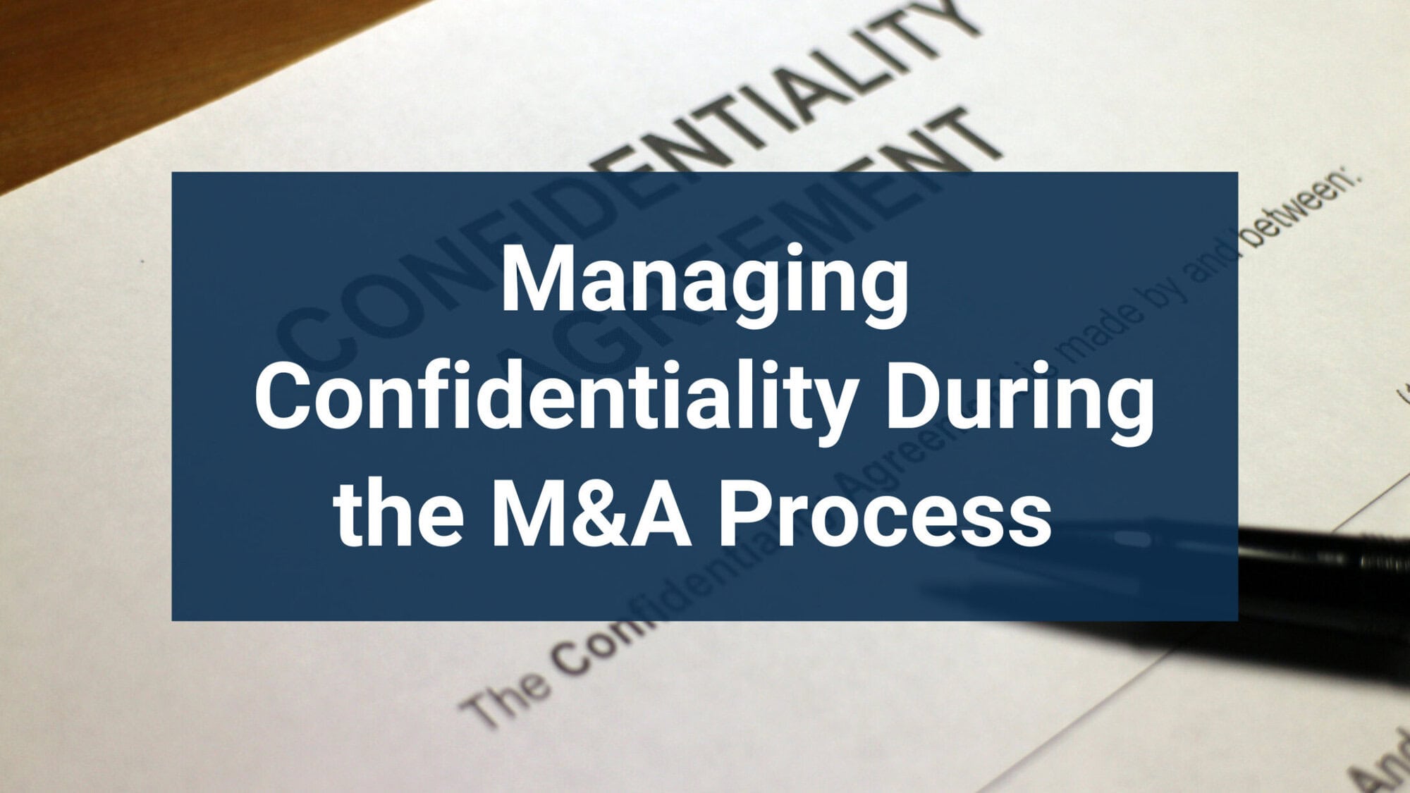 Confidentiality in M&A