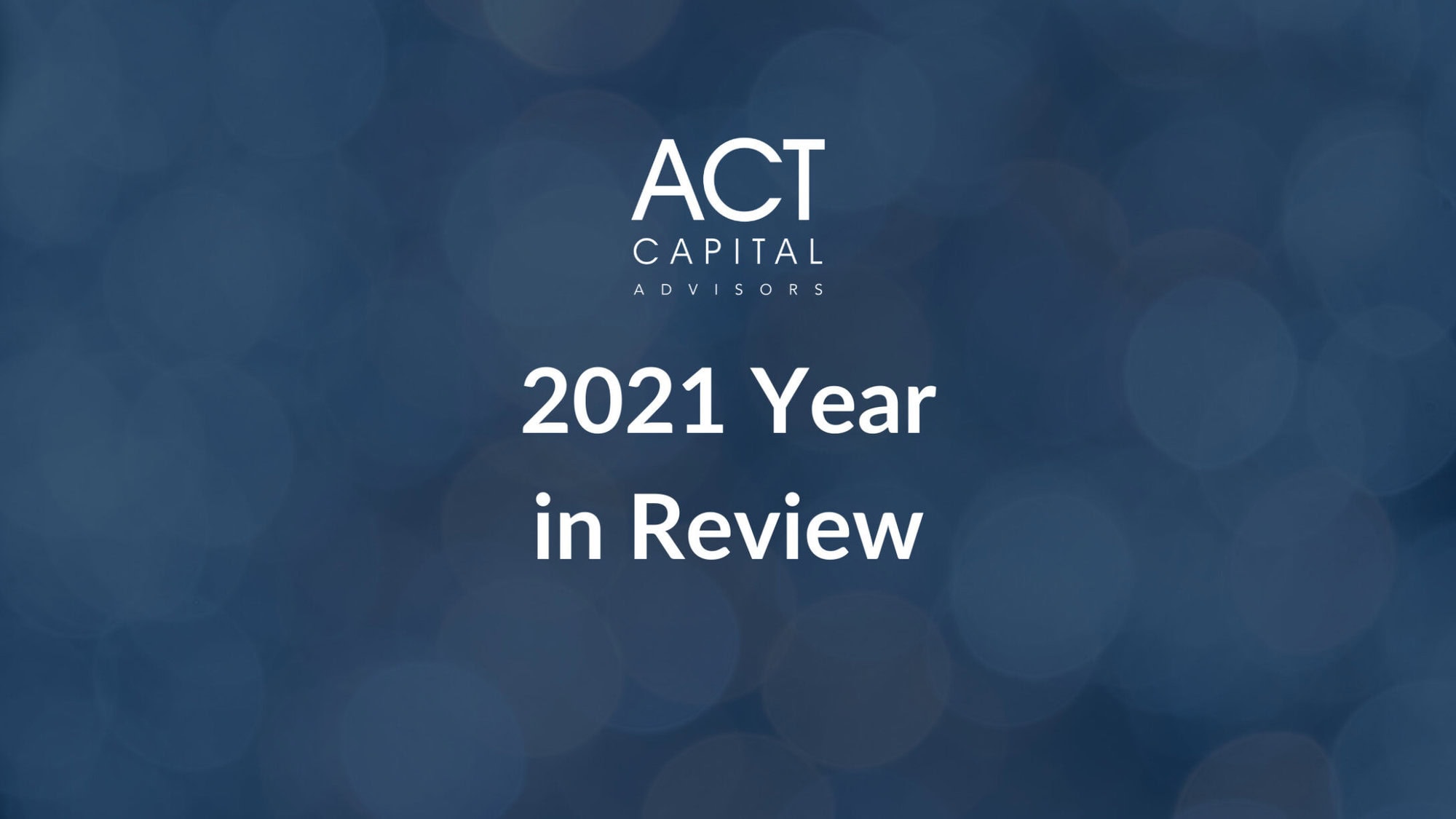 2021 Year in Review